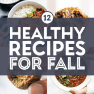 Healthy fall recipes in a collage.